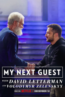 My Next Guest with David Letterman and Volodymyr Zelenskyy 2022