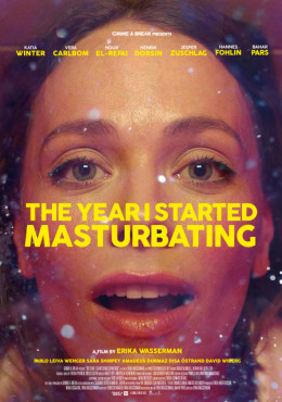 The Year I Started Masturbating 2022