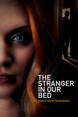 The Stranger in Our Bed 2022