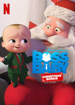 The Boss Baby: Christmas Bonus 2022