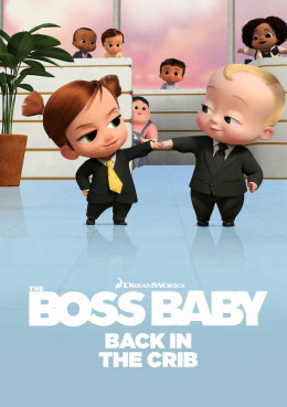 The Boss Baby: Back in the Crib (Season 2) 2022