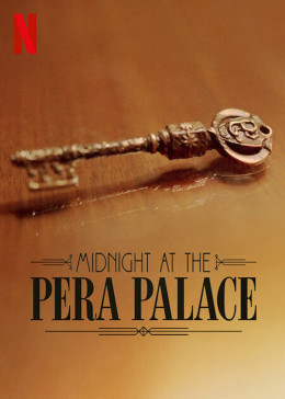 Midnight at the Pera Palace 2022