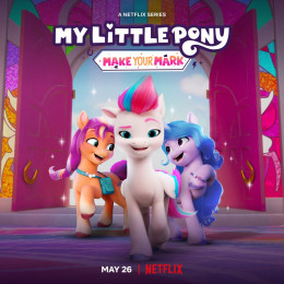 My Little Pony: Make Your Mark 2022