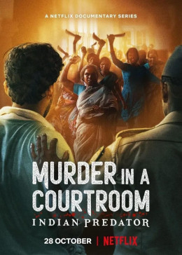 Indian Predator: Murder in a Courtroom 2022