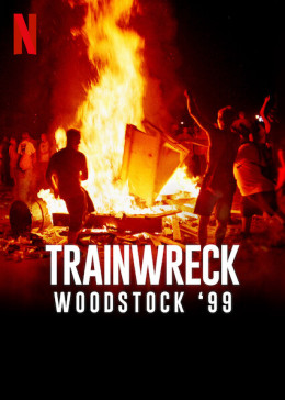 Trainwreck: Woodstock '99