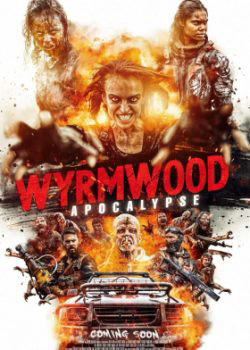 Wyrmwood: Apocalypse 2022