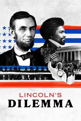 Lincoln's Dilemma 2022