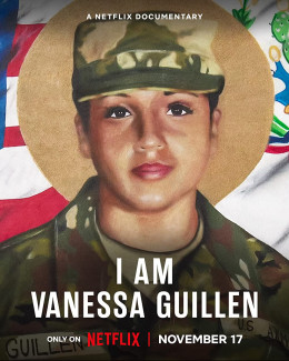 I Am Vanessa Guillen 2022