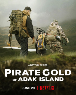 Pirate Gold of Adak Island 2022