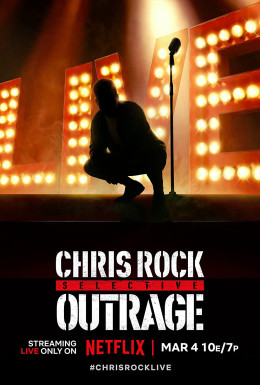 Chris Rock: Selective Outrage 2023