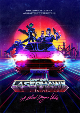 Captain Laserhawk: A Blood Dragon Remix 2023