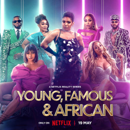 Young, Famous & African (Season 2) 2023