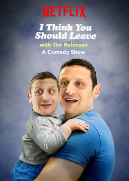 I Think You Should Leave with Tim Robinson (Season 3) 2023