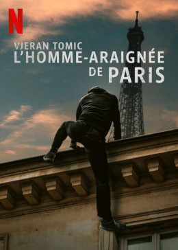 Vjeran Tomic: The Spider-Man of Paris 2023