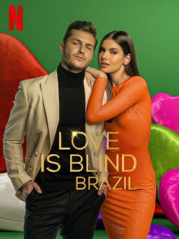 Love Is Blind: Brazil (Season 3) 2023