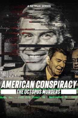 American Conspiracy: The Octopus Murders 2024