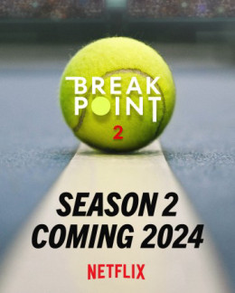 Break Point (Season 2) 2024