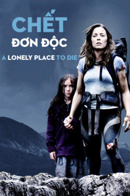 A Lonely Place To Die 2011