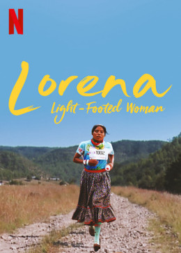 Lorena, Light-Footed Woman 2019