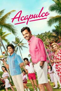 Acapulco (Season 3) 2024