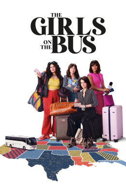 The Girls on the Bus (Season 1) 2024