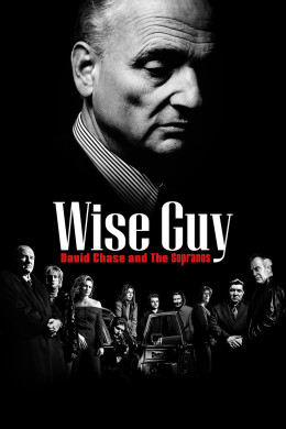 Wise Guy: David Chase and The Sopranos 2024