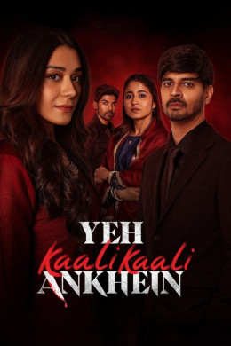 Yeh Kaali Kaali Ankhein (Season 2)