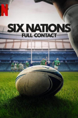 Six Nations: Full Contact (Season 2)