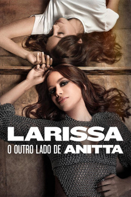 Larissa: The Other Side of Anitta 2025