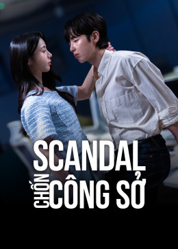 Scandal Chốn Công Sở
