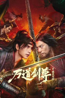 Vạn Đạo Kiếm Tôn: Nghịch Thiên Nhi Hành